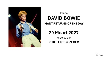 BOWIE : MANY RETURNS OF THE DAY